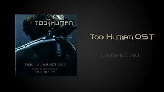 ⚔️ Too Human Original Game Soundtrack | Undertow