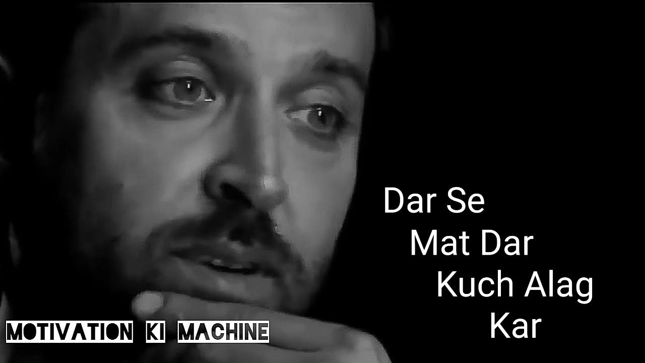 Dar Se Mat Dar Motivation Speech || By Hrithik Roshan Sir