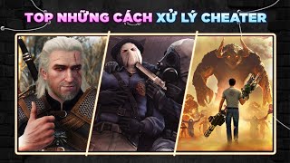 DANH SÁCH NHỮNG PHA XỬ LÝ GIAN LẬN ĐỘC ĐÁO CỦA NHÀ PHÁT TRIỂN GAME screenshot 1