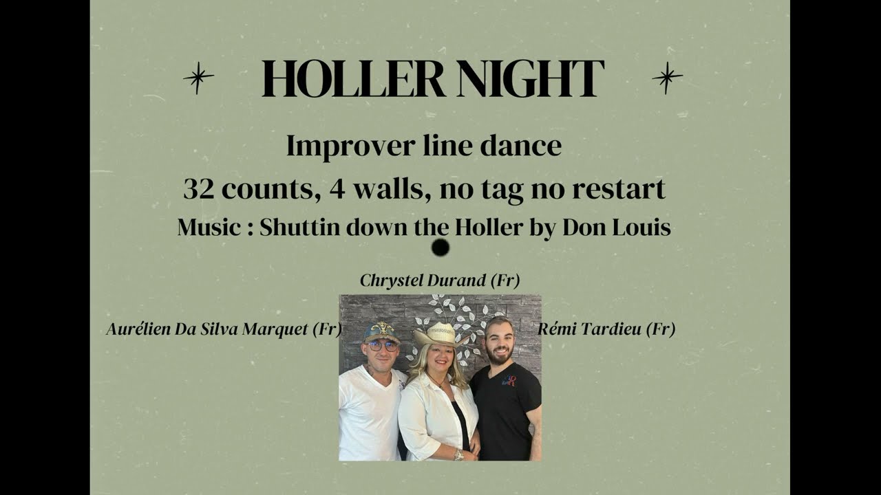 HOLLER NIGHT line dance Chrystel Durand, Aurélien Da Silva Marquet, Rémi Tardieu (Demo & teach)