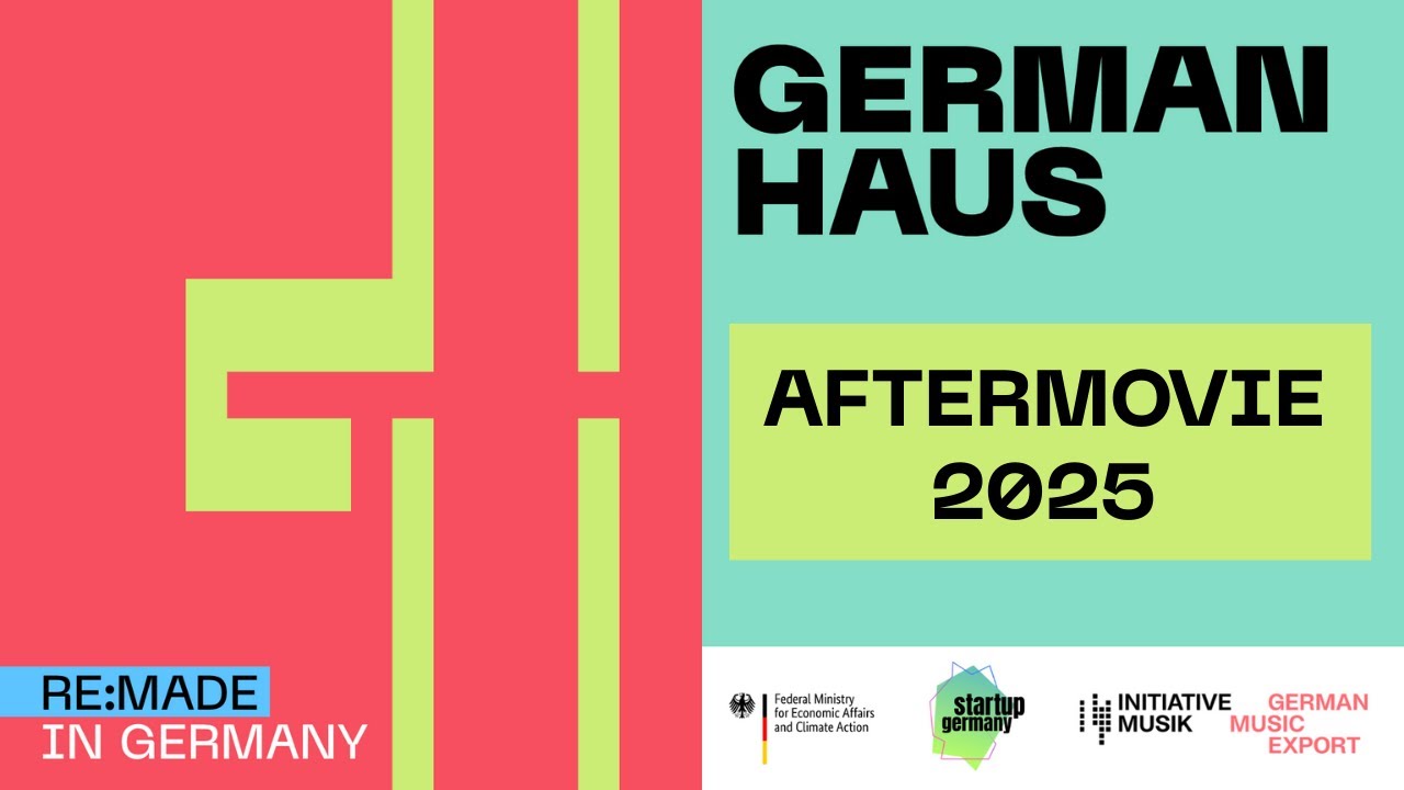 GERMAN HAUS @ SXSW 2025 – AFTERMOVIE