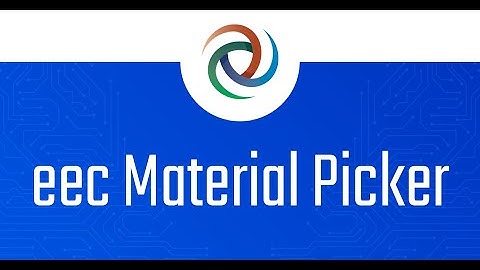 E2G Software: An overview of the material picker available in the eec