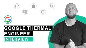 Master the Google Thermal Engineer Interview: Interview Process, Questions and Tips