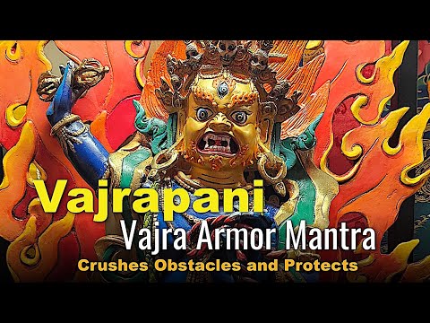 Vajrapani Vajra Armor Buddhist Sanskrit Mantra: Supreme Protection in Tibetan Buddhism
