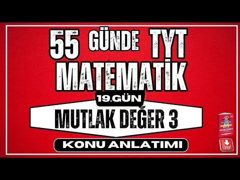 Mutlak Değer Konu Anlatımı 3 2024 55 Günde TYT Matematik Kampı 19. Gün