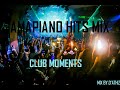 Amapiano Hits Mix "CLUB MOMENTS