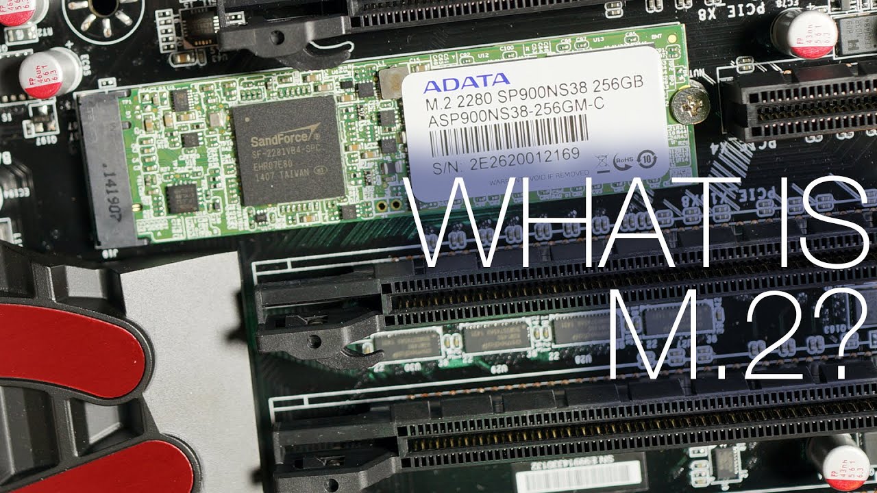 Trænge ind Hvor fint dæk What is M.2? PCIe SSDs Explained. ft. ADATA SP900 M.2 - YouTube