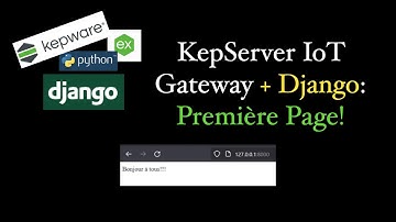 KepServer IoT Gateway + Django - Première page