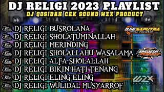 DJ SHOLAWAT PILIHAN TERBAIK || TERBARU 2023 FULL ALBUM || BUSROLANA BIKIN MERINDING