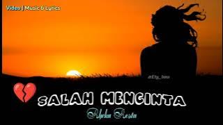 Salah Mencinta ( Rheka Restu )