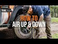 How To Air Up and Down Your Vehicle | TRAIL TALK