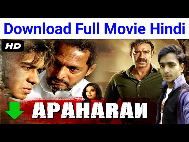 How To Download | Full Movie Hindi Apaharan | original | full HD QRPN class=