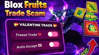 Valentine Blox Fruits Trade Scam Script Trade Scam Freeze Trade Keyless