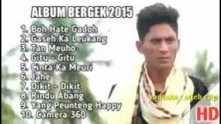 lagu Aceh enak didengar,,, BERGEK..... full album...