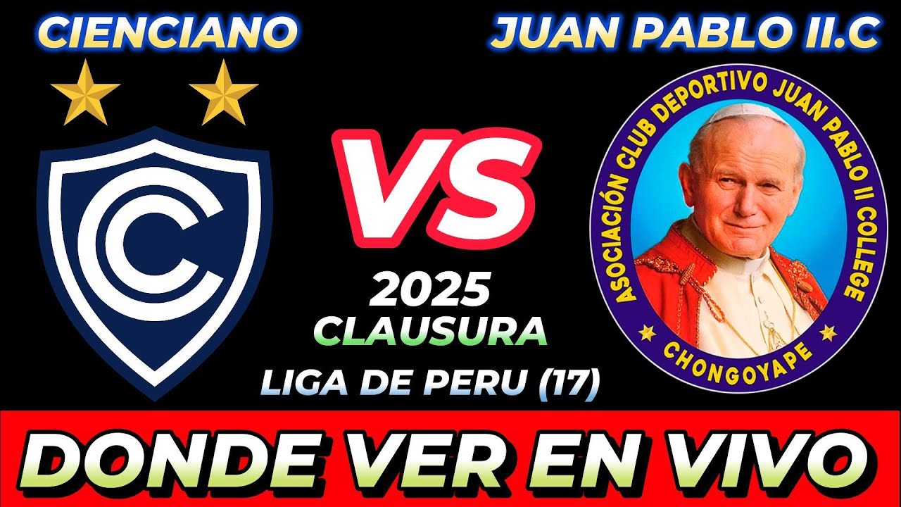 CIENCIANO VS JUAN PABLO II COLLEGE DÓNDE VER EN VIVO FECHA HORA HORARIO ...