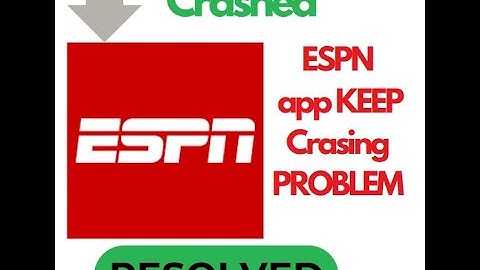 Fix ESPN App Keeps Crashing on Android | Easy Solution to Stop Crashes!
