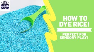 How To Dye Rice For Sensory Play
