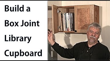 Build a Box Joint Library Cupboard -  Woodworkweb