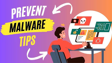How to Prevent Malware With 3 Easy Tips