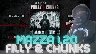 STILL SLIDING!! | Mazza L20 - Filly & Chunks (Visualiser) | Against All Odds | [REACTION]