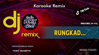 KARAOKE DJ RUNGKAD ( Vicky Prasetyo ) VIRAL TIKTOK 2023