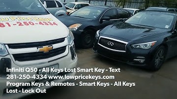 Locksmith Houston Katy Sugar Land - 2017 Infiniti Q50 - All Keys Lost Smart Key