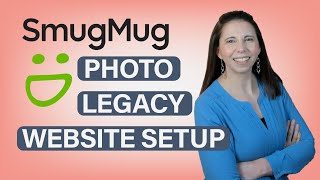 SmugMug website setup for digital photo organizing | SmugMug for photo organizing