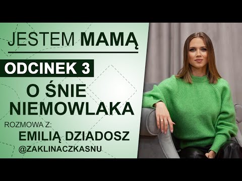 O śnie niemowlaka - "Jestem Mamą" odcinek 3. - Agnieszka Kaczorowska-Pela