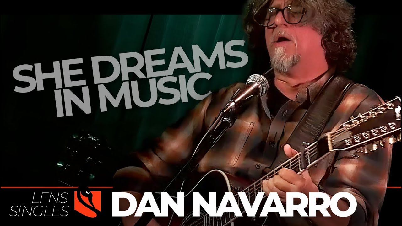 She Dreams in Music | Dan Navarro