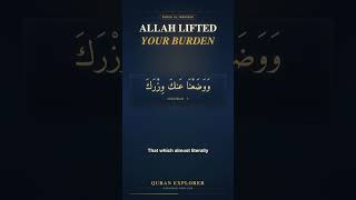 Allah Lifted the Burden That Was Breaking Your Back | Al-Inshirah #Shorts