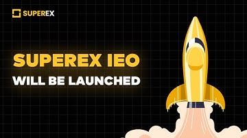 Super Start — First SuperEx IEO Launchpad Opening Soon!