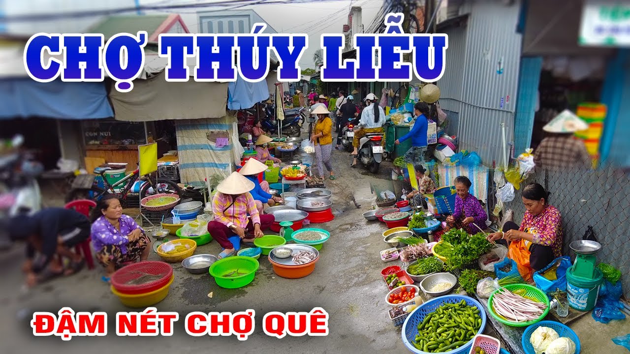 Một Sáng Ở Chợ Thúy Liễu – Đơn Sơ, Bình Dị Mà Thấm Đẫm Tình Quê Miền Tây