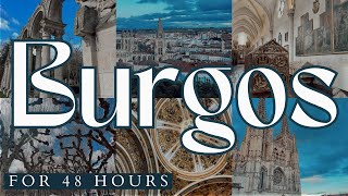 Burgos Vlog: A weekend exploring a small town in Spain