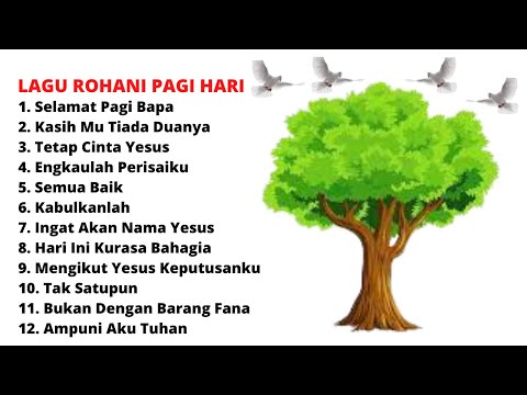 💚🙏🏻💚Lagu Rohani Paling Enak di Dengar Di Pagi Hari💚💚 ~ Lagu Rohani Pilihan Terbaik Di pagi Hari💚🙏🏻💚