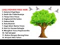 💚🙏🏻💚Lagu Rohani Paling Enak di Dengar Di Pagi Hari💚💚 ~ Lagu Rohani Pilihan Terbaik Di pagi Hari💚🙏🏻💚