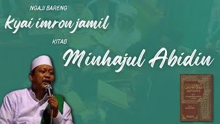 🔴Live Ngaji KH imron jamil | kitab minhajul Abidin 02 || sejarah imam ghozali bag 1