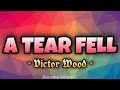 Victor Wood - A TEAR FELL [Karaoke Version]