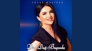Yüce Dağ Başında (Remix)
