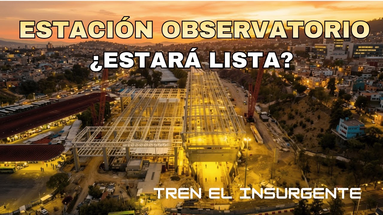 Terminal Observatorio Completada | El Futuro del Transporte en CDMX