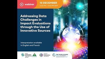 Webinar: Addressing Data Challenges in Impact Evaluations through the Use of Innovative Sources