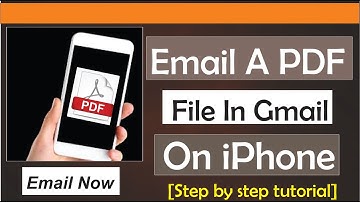 How To Email A PDF File In Gmail On iPhone