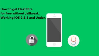 How to get FlekSt0re for free without Jailbreak, Working iOS 9.3.3 and Under.
