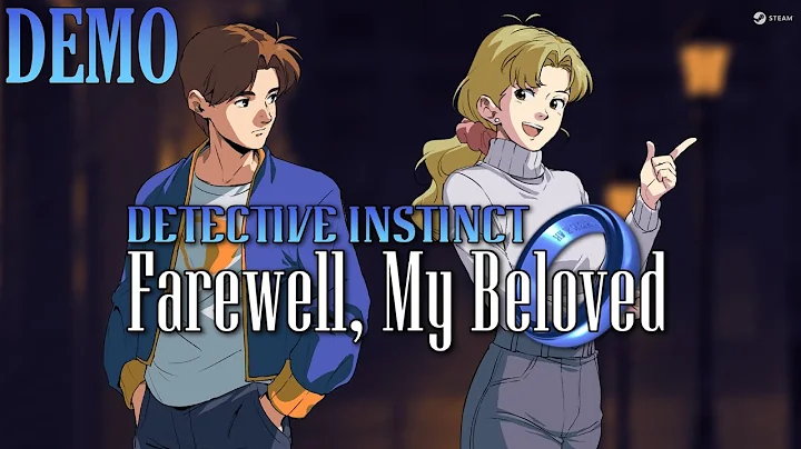 [ DETECTIVE INSTINCT: FAREWELL, MY BELOVED ] Demo (PC)