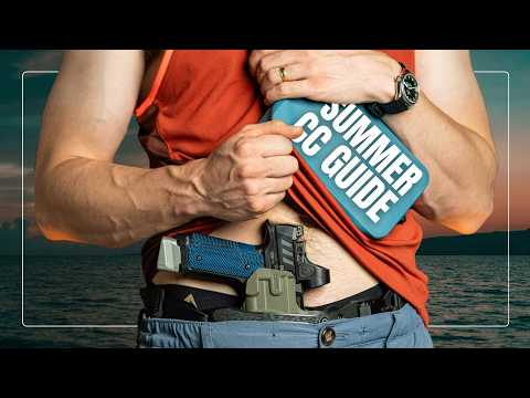 Summer Concealed Carry Guide | HOT WEATHER