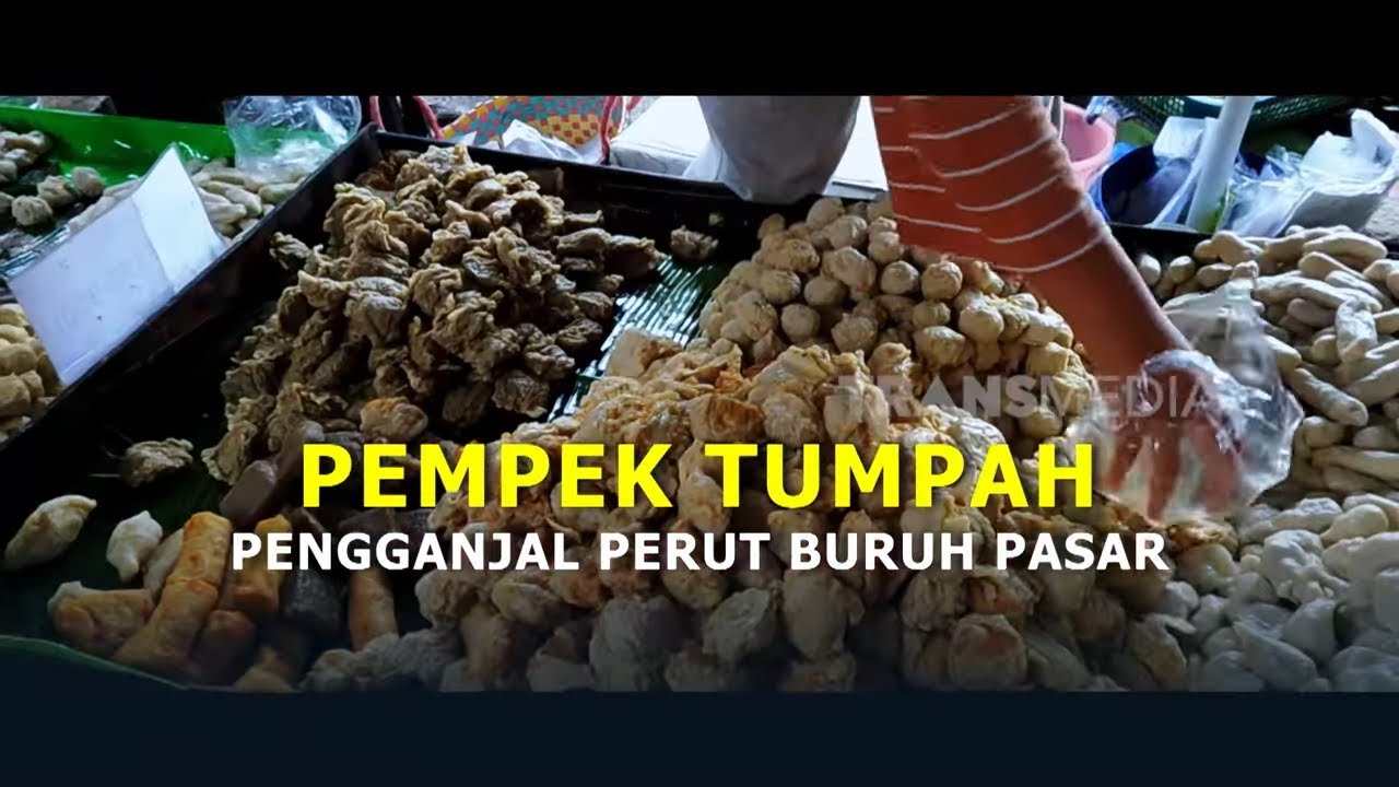 Pempek Tumpah Pengganjal Perut Buruh Pasar | SECRET STORY (01/05/25)