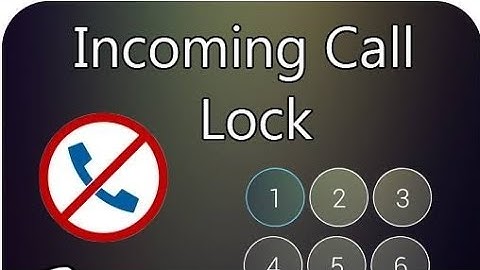 Lock Incoming Phone Calls Is A Password Or Pattern, No One Can see Caller Name Or Answer Call