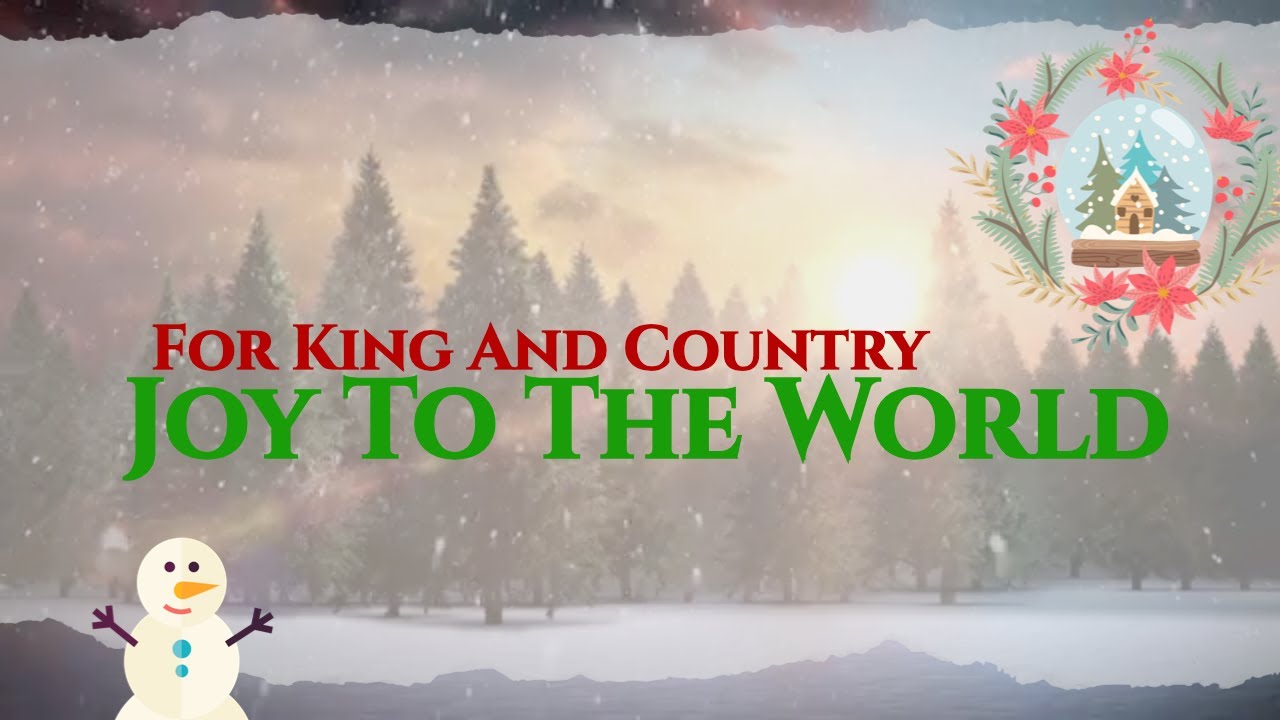 Joy To The World – For King And Country - YouTube