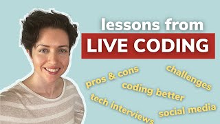 What I've learned from Live Coding
