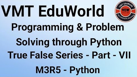 O level M3-R5 programing,O level python,python mcqs, pythons true false,important question python