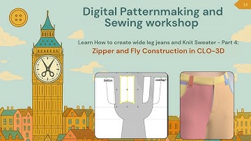 Wide Leg Jeans in CLO-3D – Part 4: How to sew zipper and fly for Pants in CLO